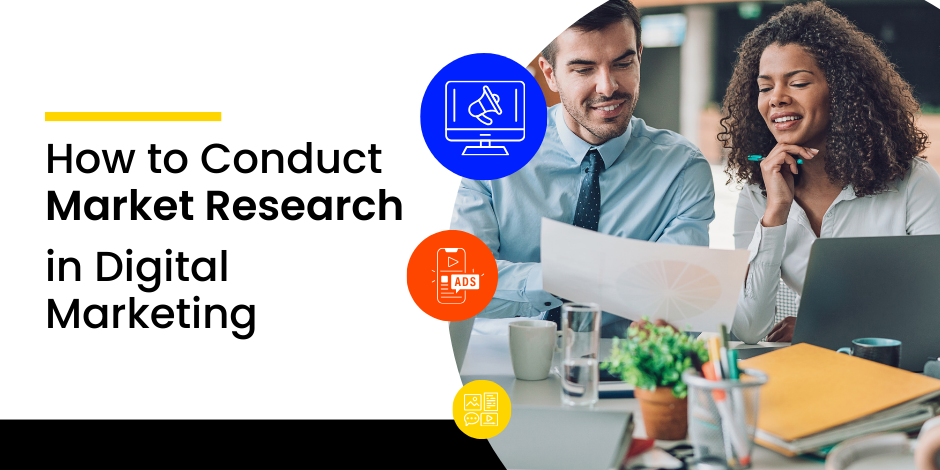 Digital Marketing Market Research Explained: A  Complete Guide